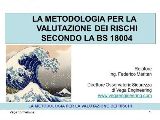 Nuova BS 18004: Seminario integrale per la valutazione dei rischi 