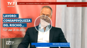 TV7 Con Voi - Lavoro: Consapevolezza del Rischio... | Intervista Ing. Mauro Rossato | 31.10.2023