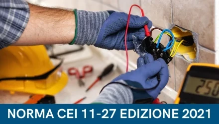 corso-online-elearning-la-gestione-aziendale-della-sicurezza-elettrica-secondo-la-norma-cei-11-27 