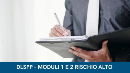 Corso E-Learning RSPP per Datori di Lavoro DLSPP per Aziende a Rischio Alto (Moduli 1 e 2) - Aggiornato Legge 215/2021, DM 2/9/21 e DM 3/9/21