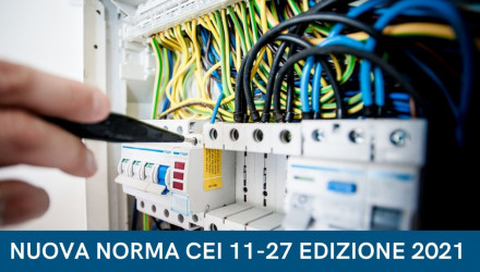 Corso E-Learning Responsabili Impianti (URI-RI) e Preposti ai Lavori (URL-PL)  Nuova Norma CEI 11-27 Edizione 2021