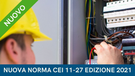 Corso E-Learning PES PAV PEI per Addetti ai Lavori Elettrici Nuova Norma CEI 11-27 Edizione 2021