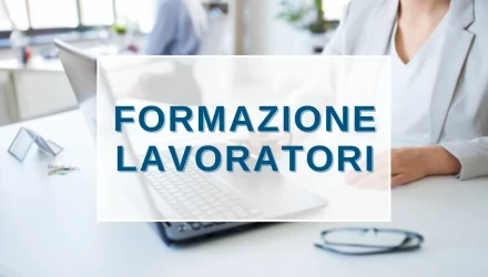 CORSI DI FORMAZIONE SULLA SICUREZZA DEI LAVORATORI TUTTI I GIORNI