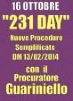 CONVEGNO "231 DAY" ALLA LUCE DELLE NUOVE PROCEDURE SEMPLIFICATE - DM 13/02/2014 CON DOTT. GUARINIELLO