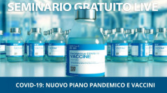 SEMINARIO COVID-19, DAL PIANO PANDEMICO NAZIONALE ALLA VACCINAZIONE DEI LAVORATORI