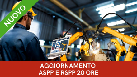 CORSO AGGIORNAMENTO ASPP E RSPP – TUTTI I SETTORI ATECO – DIRETTIVA MACCHINE E VERIFICHE CONFORMITÀ ALLEGATO V – 20 ORE