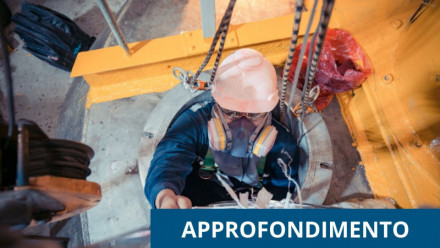 IL RAPPRESENTANTE DEL DATORE DI LAVORO PER LE ATTIVITÀ IN SPAZI CONFINATI: QUANDO È NECESSARIO E QUALI SONO I SUOI COMPITI?