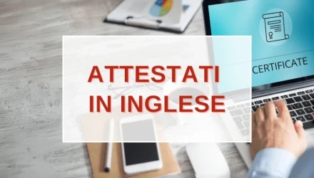 SONO ORA DISPONIBILI GLI ATTESTATI IN LINGUA INGLESE PER TUTTI I NOSTRI CORSI. SCOPRI DI PI!