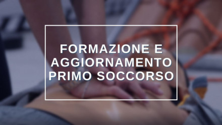 SCOPRI TUTTI I CORSI DI FORMAZIONE E AGGIORNAMENTO PRIMO SOCCORSO IN AULA