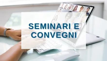SCOPRI TUTTI I SEMINARI ORGANIZZATI DA VEGA FORMAZIONE