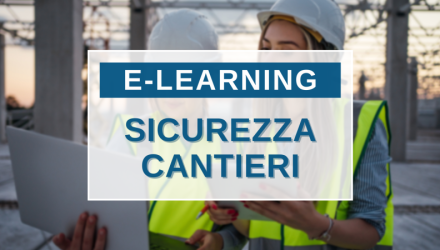 SCOPRI TUTTI I CORSI CANTIERI TEMPORANEI E MOBILI IN E-LEARNING