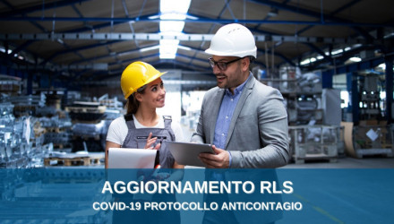 CORSI COVID-19 PER AGGIORNAMENTO RLS: IL RUOLO ATTIVO DEL RLS NEL PROTOCOLLO ANTICONTAGIO
