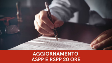 CORSO AGGIORNAMENTO ASPP E RSPP – TUTTI I SETTORI ATECO – MODELLI ORGANIZZATIVI E ORGANISMI DI VIGILANZA – 20 ORE