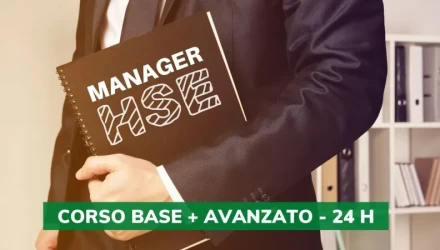 non hai frequentato il modulo base? vai al Corso hse manager modulo base + avanzato