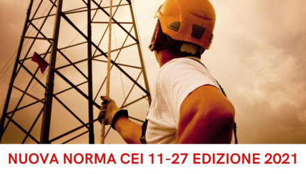 CORSO AGGIORNAMENTO ADDETTI LAVORI ELETTRICI NUOVA CEI 11-27 EDIZIONE 2021