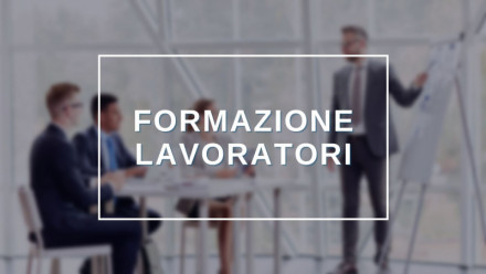 FORMAZIONE LAVORATORI: SCOPRI TUTTI I CORSI IN AULA O VIDEOCONFERENZA