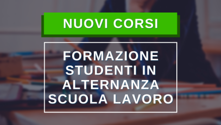 SCOPRI TUTTI I CORSI DI SICUREZZA PER STUDENTESSE E STUDENTI IN ALTERNANZA SCUOLA LAVORO