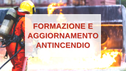 Scopri i corsi di formazione e aggiornamento per le squadre antincendio - aggiornati nuovo <BR>D.M. 2/9/21 