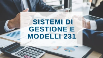 Scopri tutti i corsi sui Sistemi di Gestione Sicurezza, Ambiente e Energia