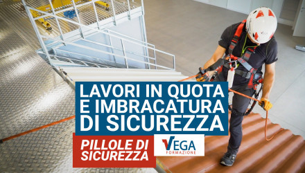 VIDEO PILLOLE DI SICUREZZA: SCOPRI COME UTILIZZARE L'IMBRACATURA DI SICUREZZA