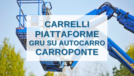 SCOPRI TUTTI I CORSI ATTREZZATURE DI LAVORO: CARRELLI, PIATTAFORME, GRU E CARROPONTE 